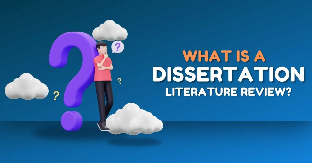 What is a Dissertation Literature Review?