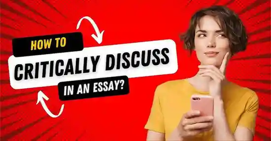 How to Critically Discuss in an Essay