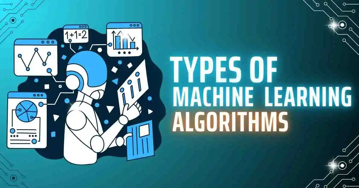 Types of Machine Learning Algorithms