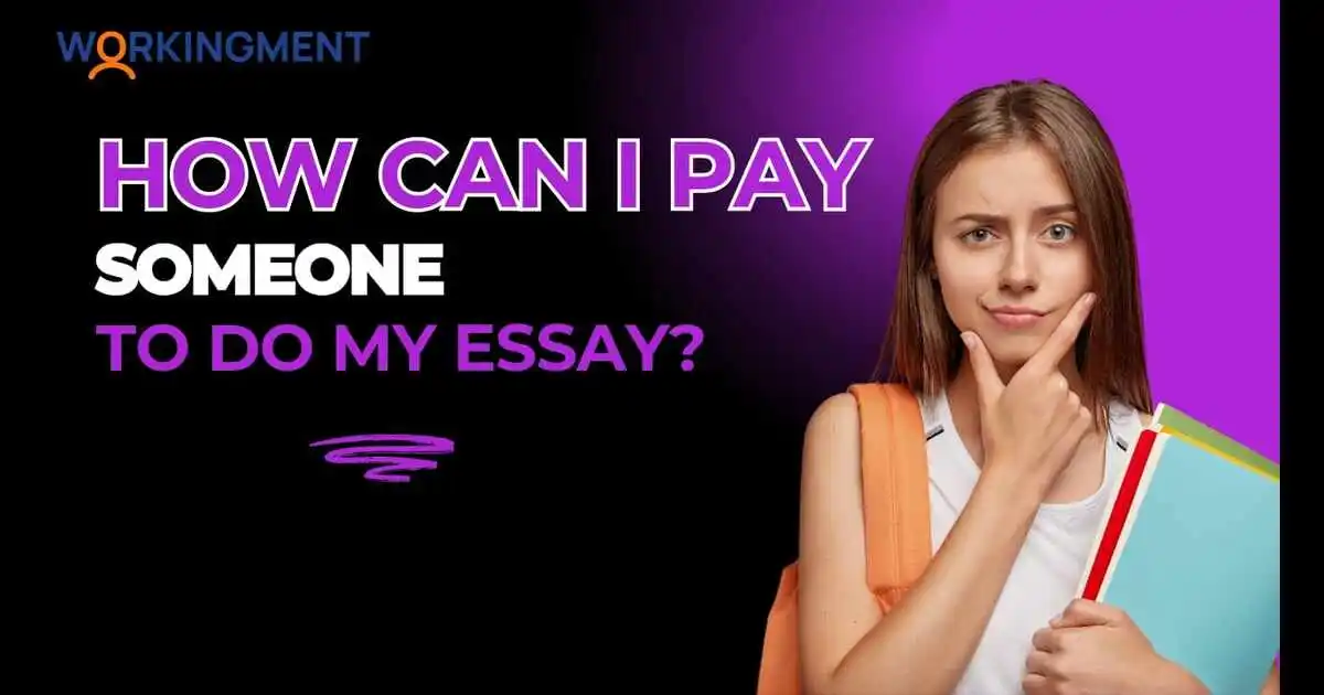 How Can I Pay Someone to Do My Essay