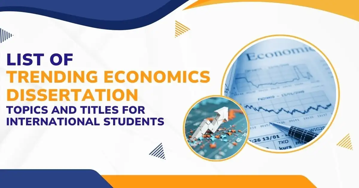 Trending Economics Dissertation Topics