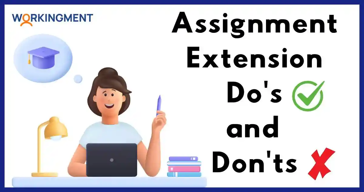 Assignment Extension Do's and Don'ts Assignment Extension Do's and Don'ts