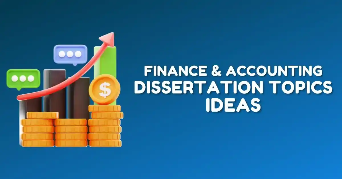 Finance & Accounting Dissertation Topics