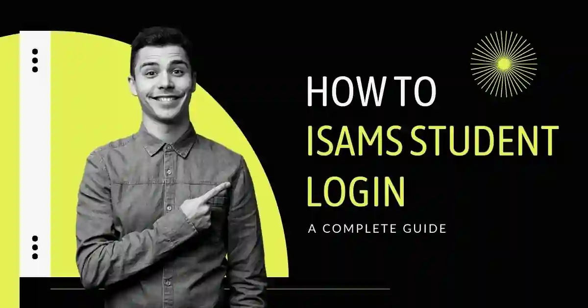 How to iSAMS Student Login How to iSAMS Student Login