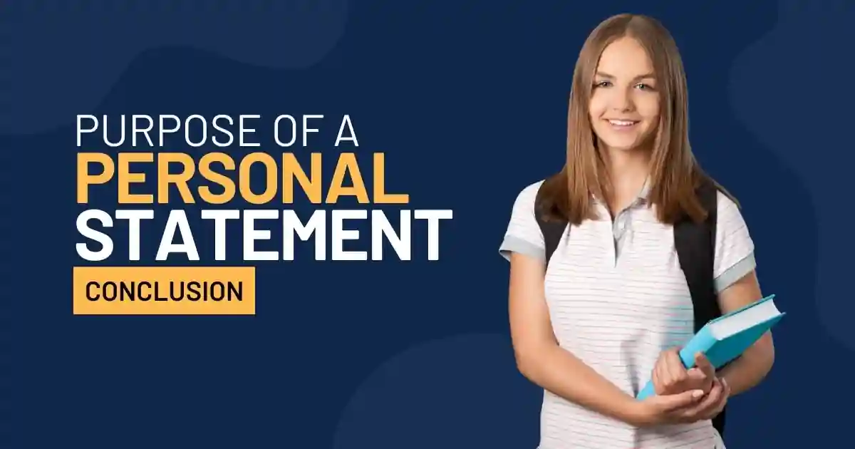Purpose of a Personal Statement Conclusion Purpose of a Personal Statement Conclusion