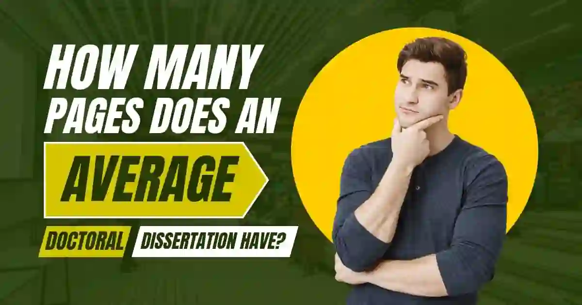 How Many Pages Does an Average Doctoral Dissertation Have How Many Pages Does an Average Doctoral Dissertation Have