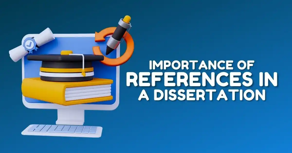 Importance of References in A Dissertation