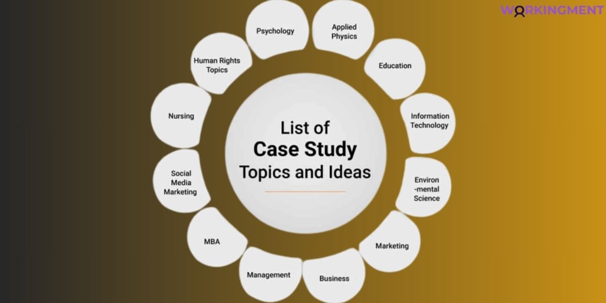 Best Case Study Topics and Ideas