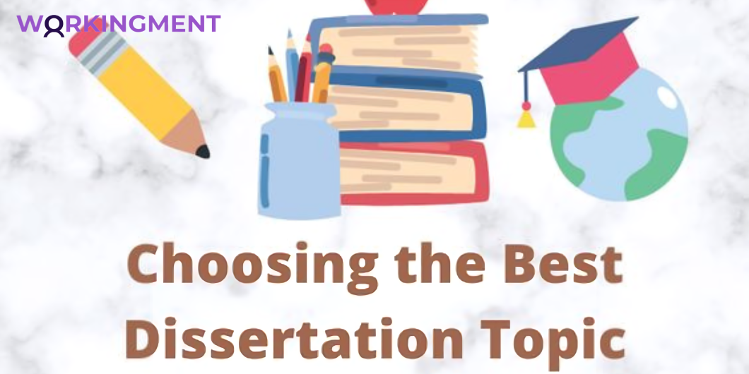 What is the importance of Choosing the Right Dissertation Topics