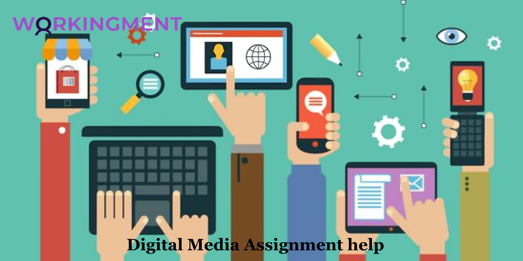 Digital Media Assignment help