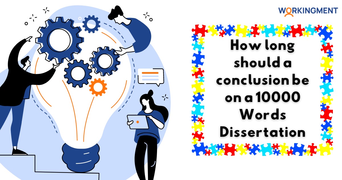 Workingment is the Best When it Comes to Dissertation Writing