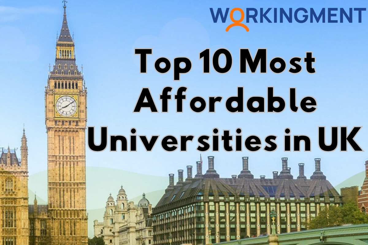 Top 10 Most Affordable Universities in UK Top 10 Most Affordable Universities in UK For International Students