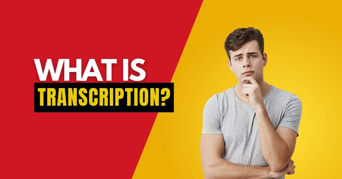 What is Transcription