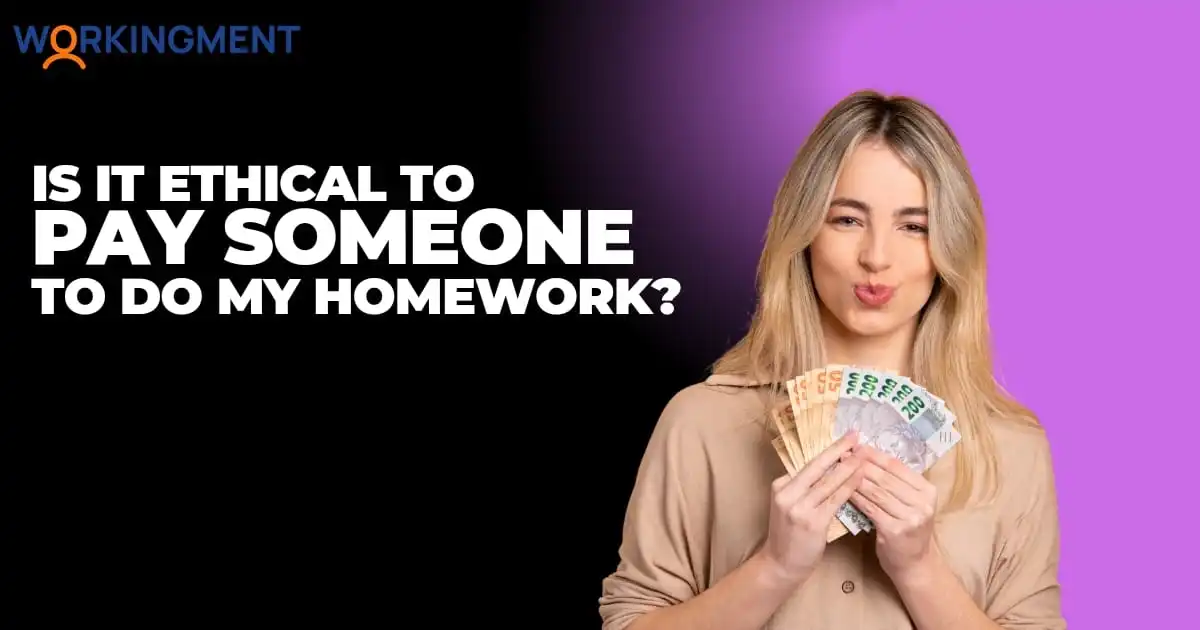 Is It Ethical to Pay Someone to Do My Homework