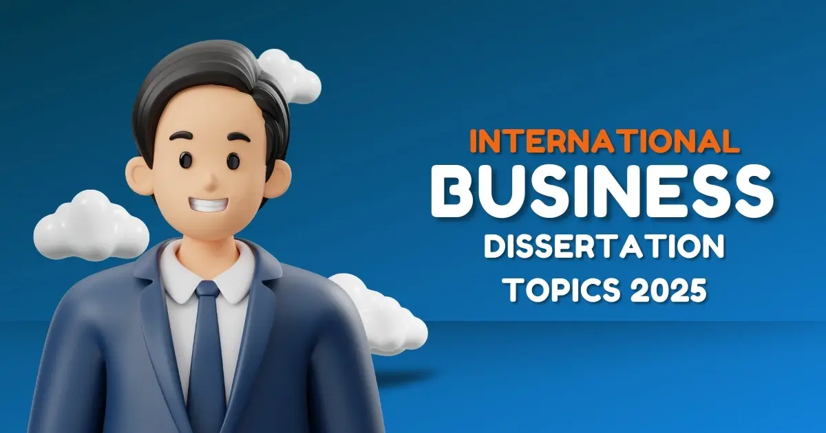 International Business Dissertation Topics 2026