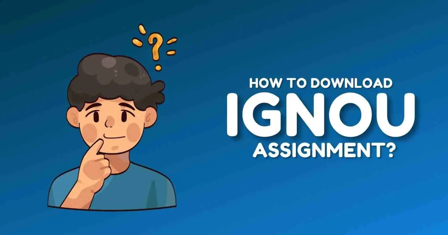 How to download IGNOU assignment?