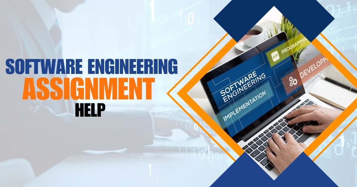 Software Engineering Assignment Help UK By Top Experts
