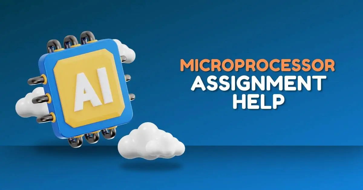 Top Microprocessor Assignment Help and Writing Services UK