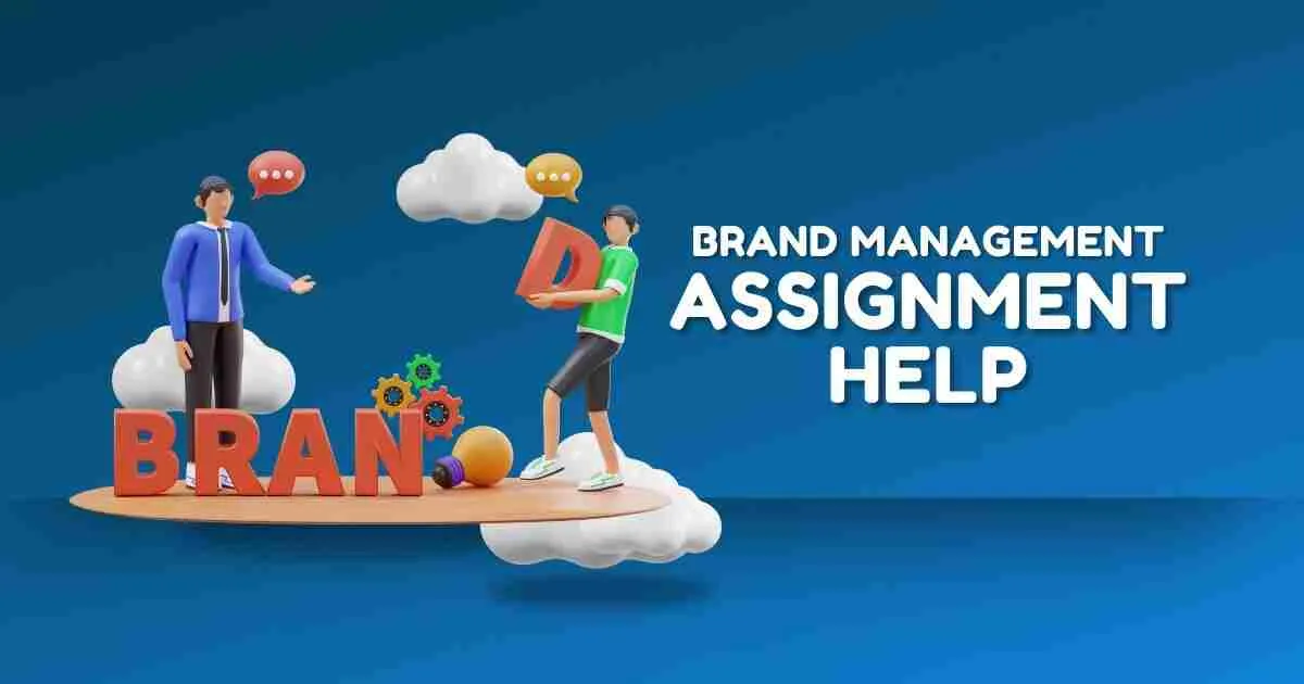Brand Management Assignment Help & Writing Services