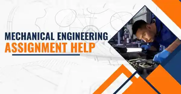 Mechanical Engineering Assignment Help by Workingment